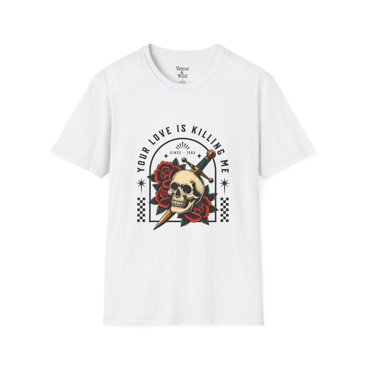 Your Love Is Killing Me Softstyle T-Shirt