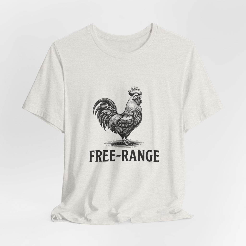 Free-Range Rooster T-Shirt | Farm Animal Tee