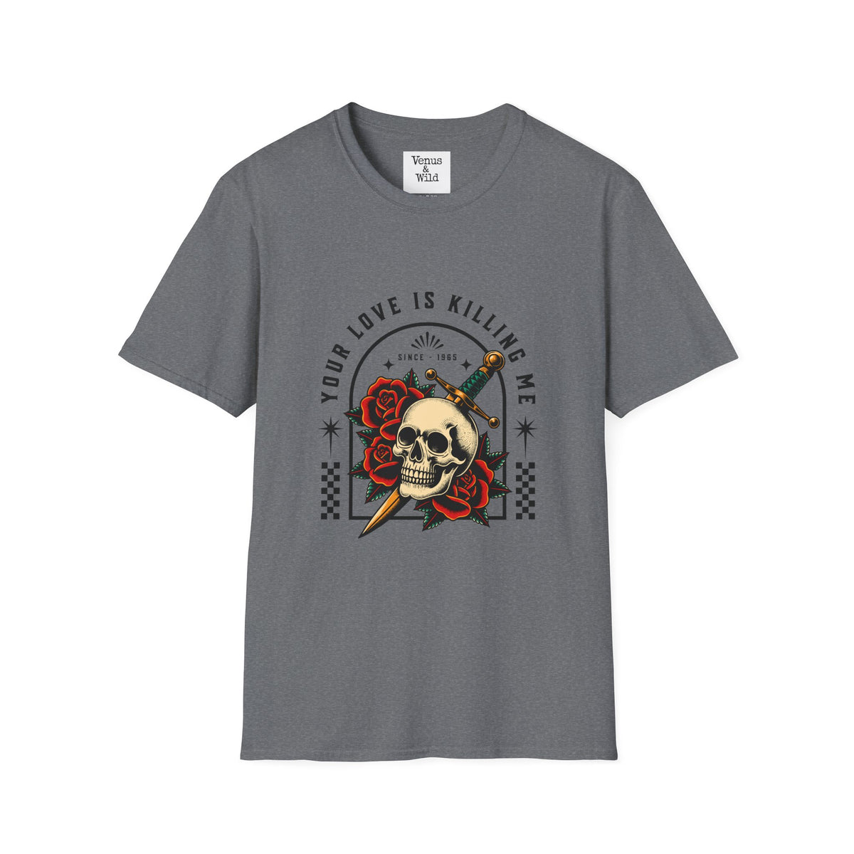 Your Love Is Killing Me Softstyle T-Shirt