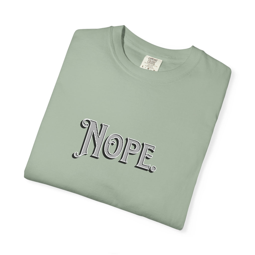 Nope Graphic T-Shirt — Vintage Script "Nope" Tee