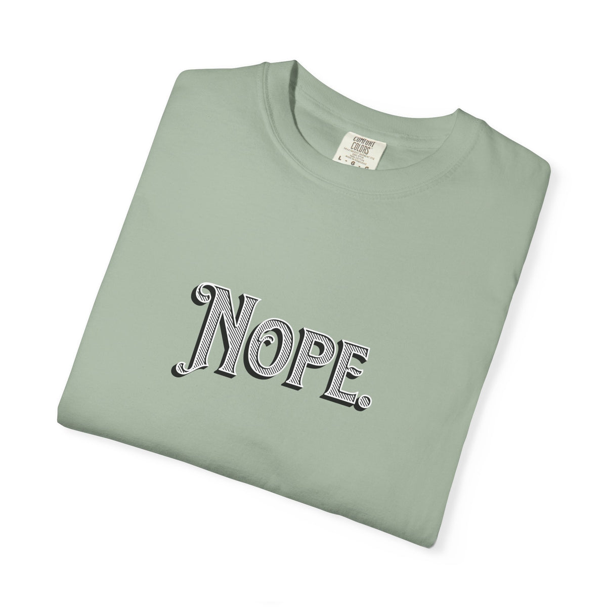 Nope Graphic T-Shirt — Vintage Script "Nope" Tee
