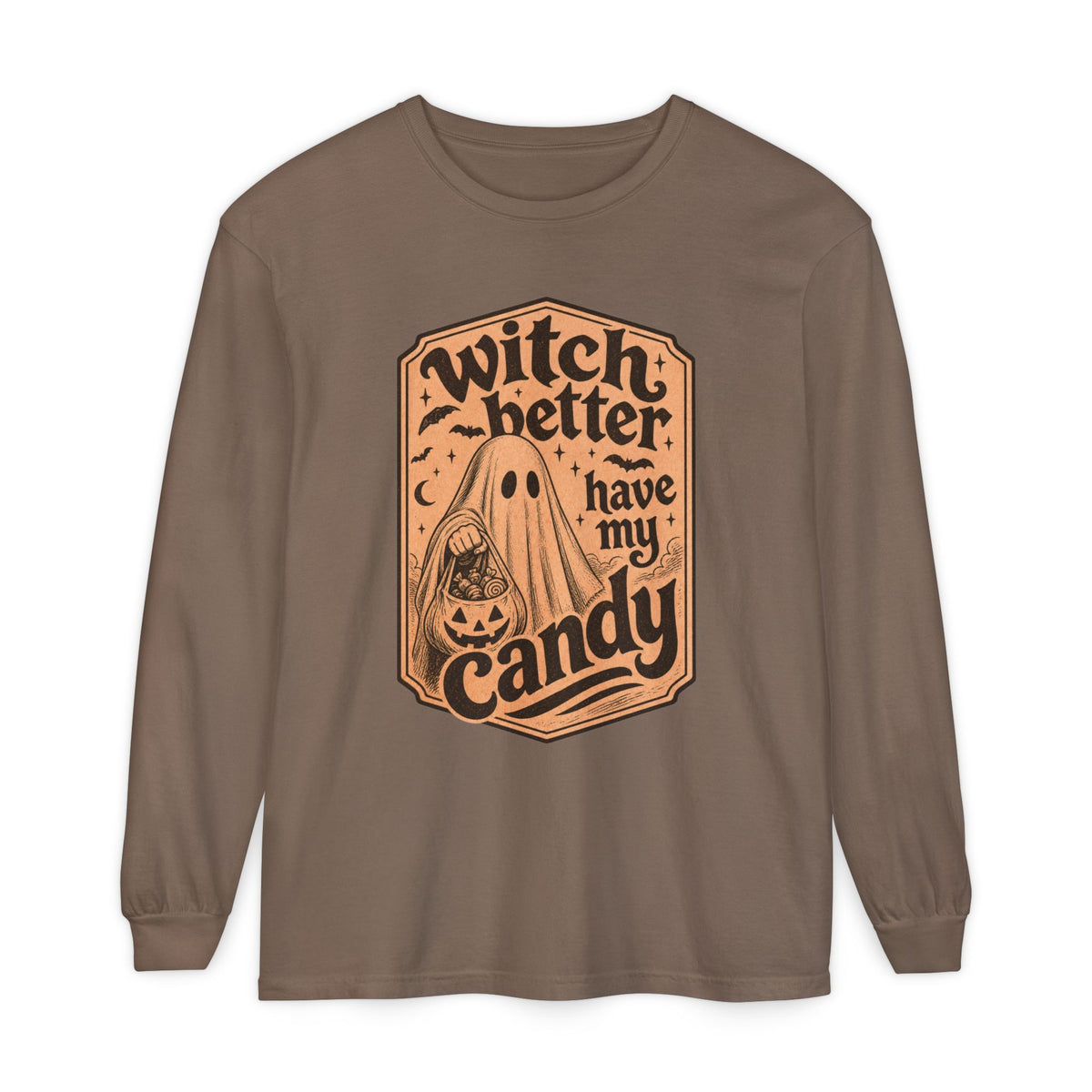 Halloween "Witch Better Have My Candy" Long Sleeve T-Shirt