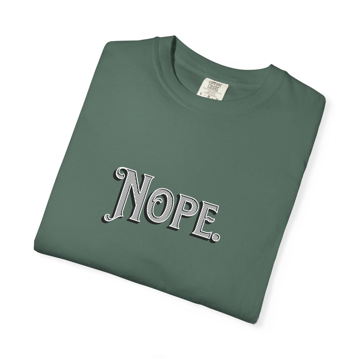 Nope Graphic T-Shirt — Vintage Script "Nope" Tee